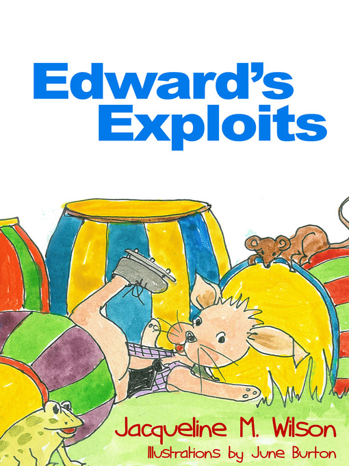Title details for Edward's Exploits by Jacqueline M. Wilson - Available